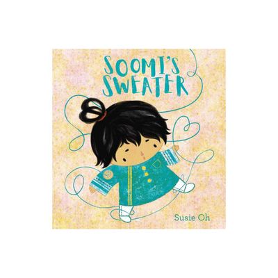 Soomis Sweater - by Susie Oh (Hardcover)