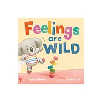 Feelings Are Wild - by Sophy Williams (Hardcover)