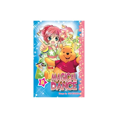 Disney Manga: Magical Dance, Volume 2 - by Nao Kodaka (Paperback)