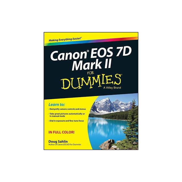 Canon EOS 7d Mark II for Dummies - by Doug Sahlin (Paperback)