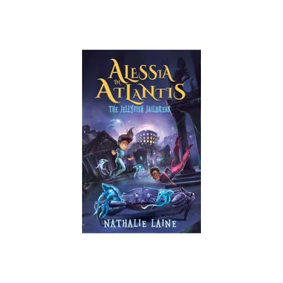 Alessia in Atlantis - by Nathalie Laine (Paperback)