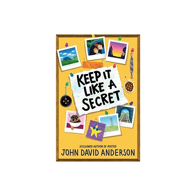 Keep It Like a Secret - by John David Anderson (Hardcover)