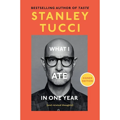 What I Ate in One Year - Target Exclusive - By Stanley Tucci (Hardcover)