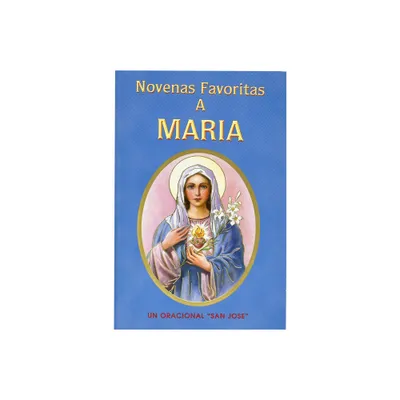 Novenas Favoritas a Maria - by Lawrence G Lovasik (Paperback)