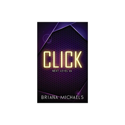 Click - Discreet Cover Edition - by Briana Michaels (Paperback)