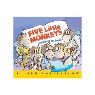 Five Little Monkeys Reading in Bed Board Book - (Five Little Monkeys Story) by Eileen Christelow