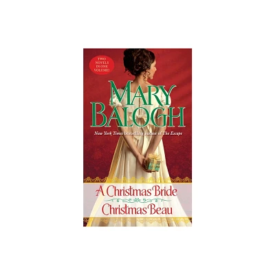 A Christmas Bride/Christmas Beau - by Mary Balogh (Paperback)