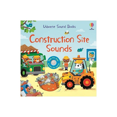 Construction Site Sounds - (Sound Books) by Sam Taplin (Board Book)