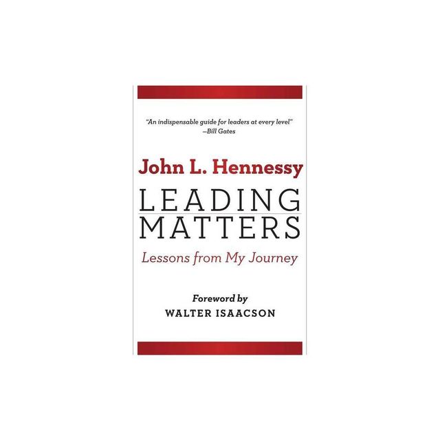 Leading Matters - by John L Hennessy (Hardcover)