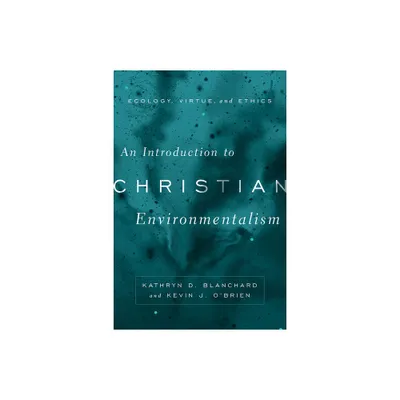 An Introduction to Christian Environmentalism