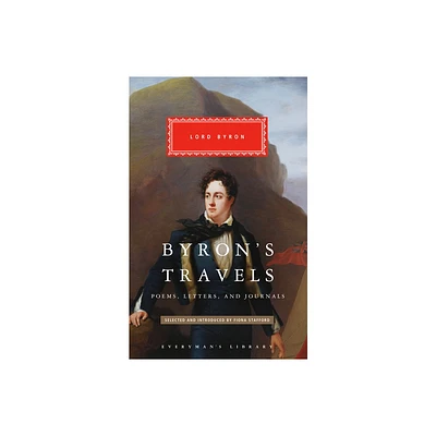 Byrons Travels - (Everymans Library Classics) by George Gordon Byron (Hardcover)