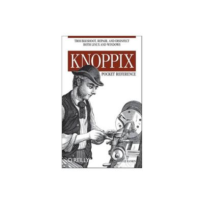 Knoppix Pocket Reference - by Kyle Rankin (Paperback)