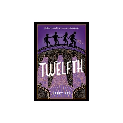 Twelfth - by Janet Key (Hardcover)