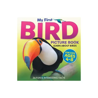 My First Bird Picture Book - (Two Little Ravens Animals & Nature Picture Books) Large Print by Two Little Ravens (Paperback)