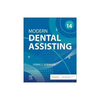 Modern Dental Assisting - 14th Edition by Debbie S Robinson (Hardcover)