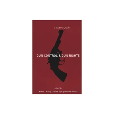 Gun Control and Gun Rights