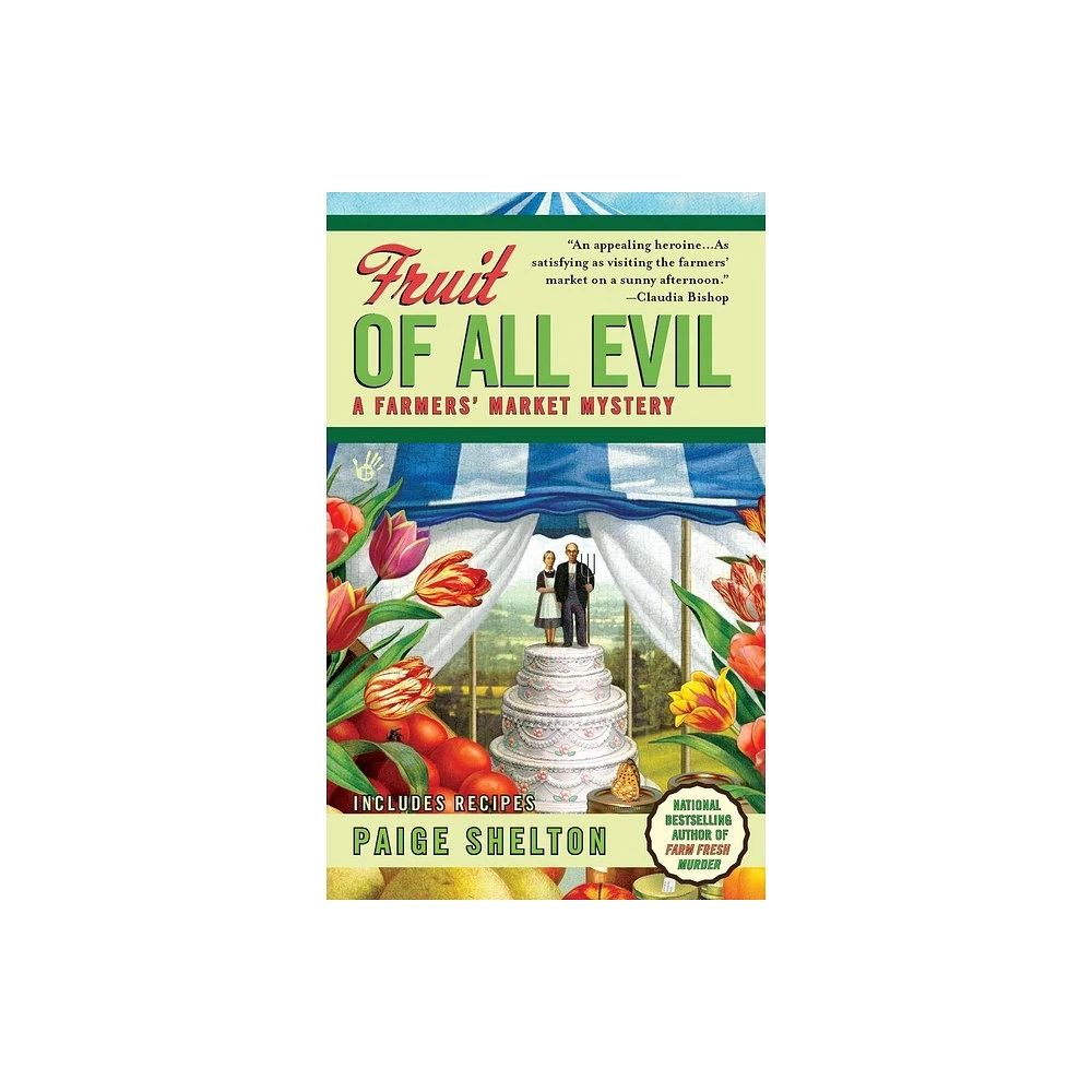 Fruit of All Evil - (Farmers Market Mystery) by Paige Shelton (Paperback)