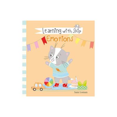 Learning with Skip. Emotions - by Sam Loman (Hardcover)