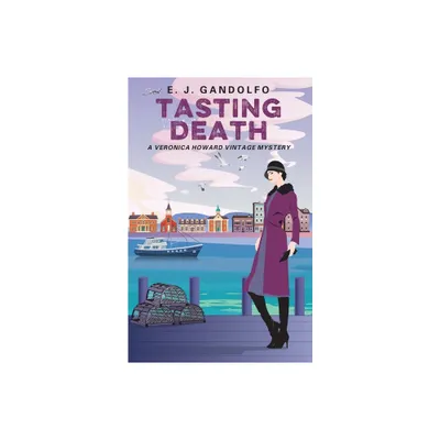 Tasting Death - by E J Gandolfo (Paperback)