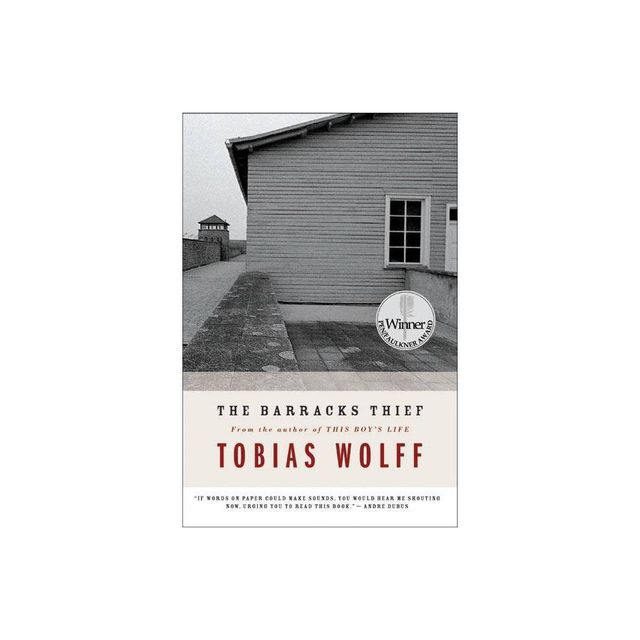 The Barracks Thief - by Tobias Wolff (Paperback)