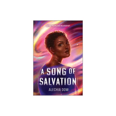 A Song of Salvation - by Alechia Dow (Hardcover)