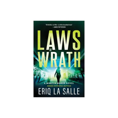 Laws of Wrath - (Martyr Maker) by Eriq La Salle (Paperback)