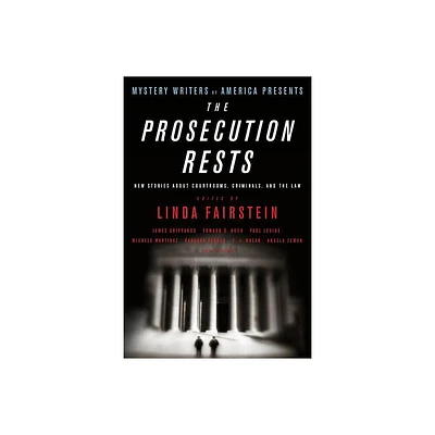 The Prosecution Rests - (Mystery Writers of America Presents) by Mystery Writers of America Inc (Paperback)