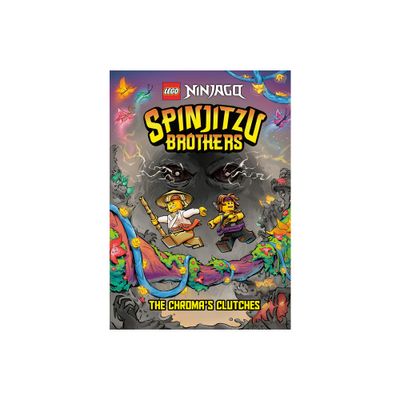 Spinjitzu Brothers #4: The Chromas Clutches (Lego Ninjago) - (A Stepping Stone Book) by Random House (Hardcover)