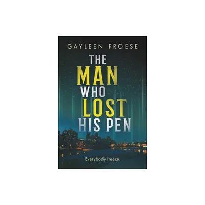 Man Who Lost His Pen - (Ben Ames Case Files) by Gayleen Froese (Paperback)