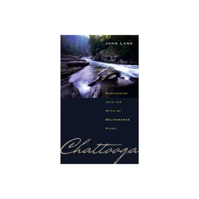 Chattooga - by John Lane (Paperback)