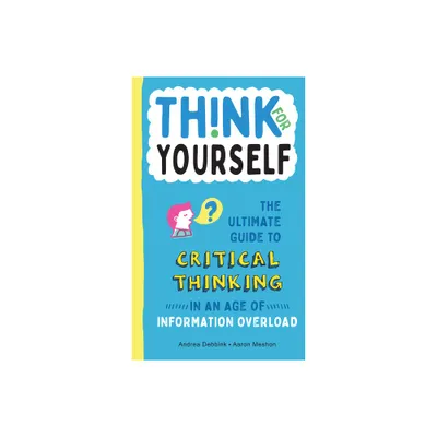 Think for Yourself - by Andrea Debbink (Hardcover)