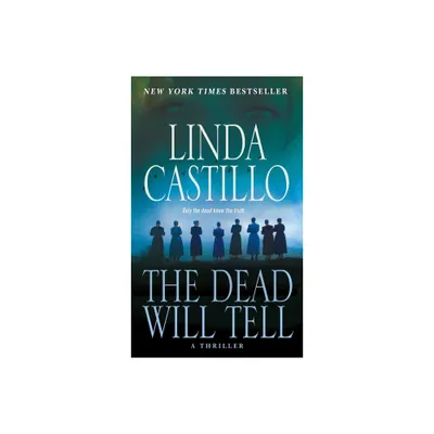 The Dead Will Tell - (Kate Burkholder) by Linda Castillo (Paperback)