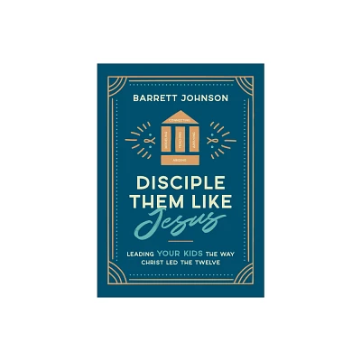 Disciple Them Like Jesus - by Barrett Johnson (Paperback)