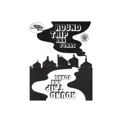 Round Trip - by Ann Jonas (Paperback)