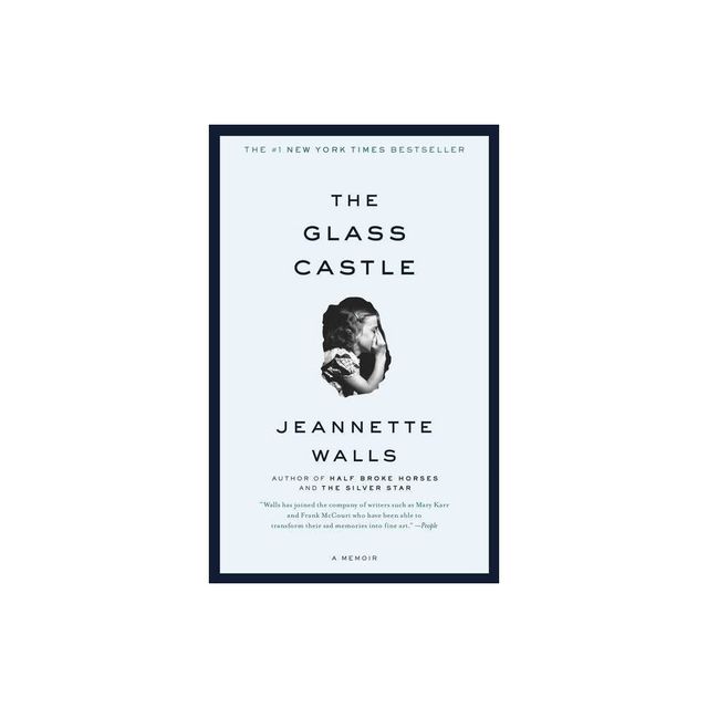 The Glass Castle (Reprint) (Paperback) by Jeannette Walls