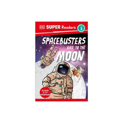 DK Super Readers Level 3 Space Busters Race to the Moon