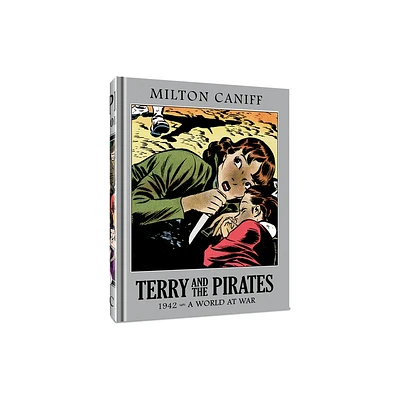 Terry and the Pirates: The Master Collection Vol. 8 - by Milton Caniff (Hardcover)