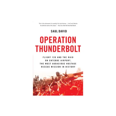 Operation Thunderbolt - by Saul David (Paperback)