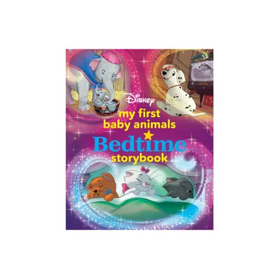 My First Baby Animals Bedtime Storybook - (My First Bedtime Storybook) by Disney Books (Hardcover)