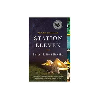 Station Eleven (Reprint) (Paperback) by Emily St. John Mandel