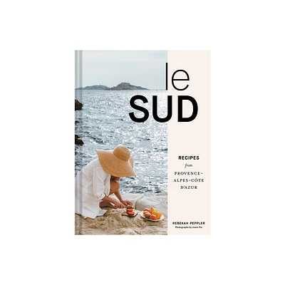 Le Sud - by Rebekah Peppler (Hardcover)