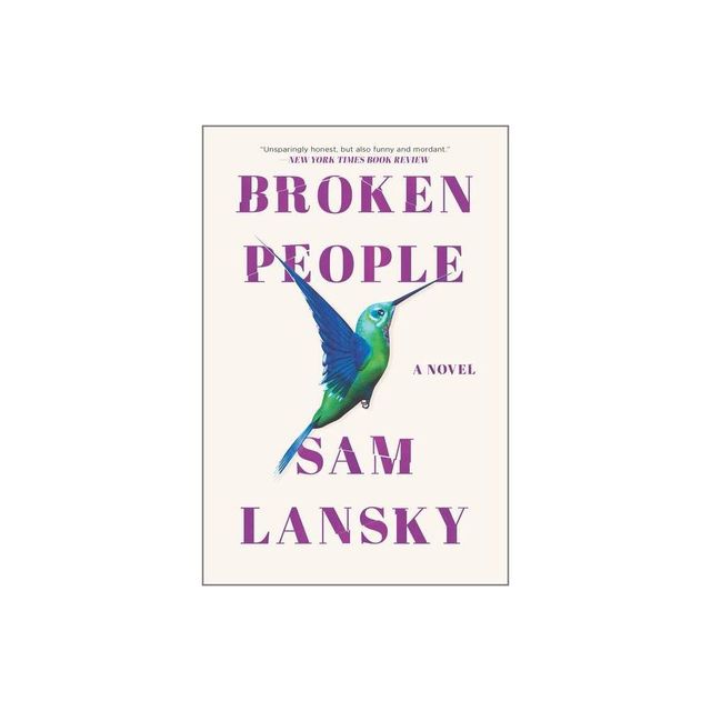 Broken People - by Sam Lansky (Paperback)