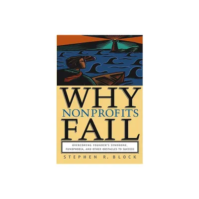 Why Nonprofits Fail - by Block (Paperback)