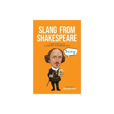 Slang from Shakespeare - (Dover Literature: Literary Collections) (Paperback)