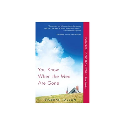 You Know When the Men Are Gone - by Siobhan Fallon (Paperback)