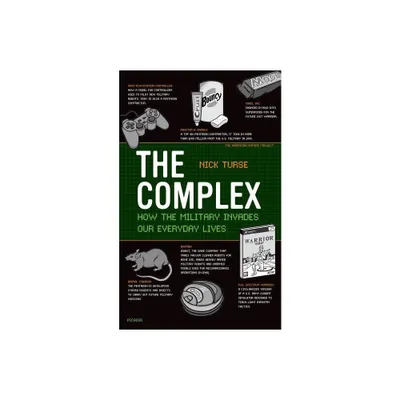 The Complex - (American Empire Project) by Nick Turse (Paperback)