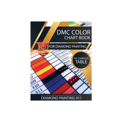 DMC Color Chart Book for Diamond Painting - by Diamond Painting 911 (Paperback)