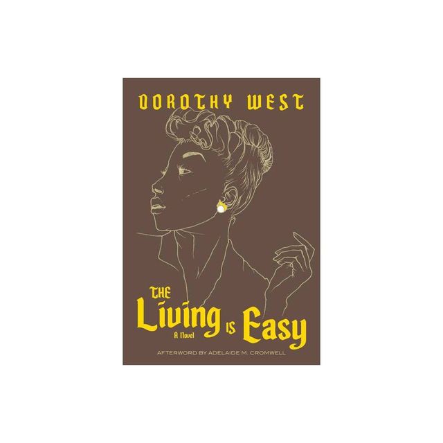 The Living Is Easy - by Dorothy West (Paperback)