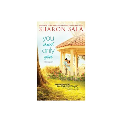 You and Only You - (Blessings, Georgia) by Sharon Sala (Paperback)