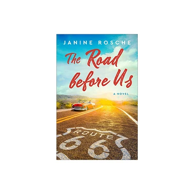 The Road before Us - by Janine Rosche (Hardcover)